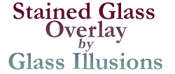 Stained Glass Overlay by Glass Illusions